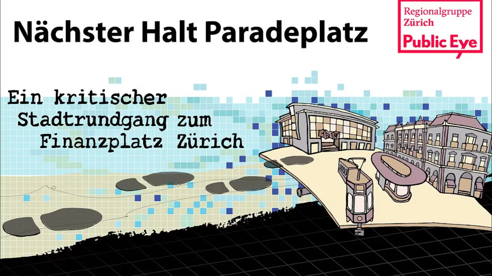 Flyer - Nächster Halt Paradeplatz
